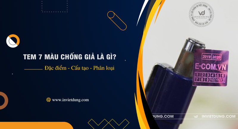 Tem 7 màu chống hàng giả là gì