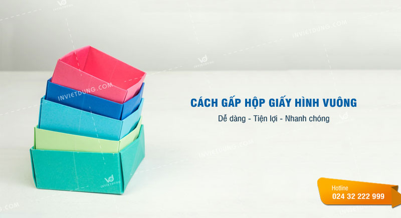 Cách gấp hộp giấy hình vuông đơn giản tại nhà
