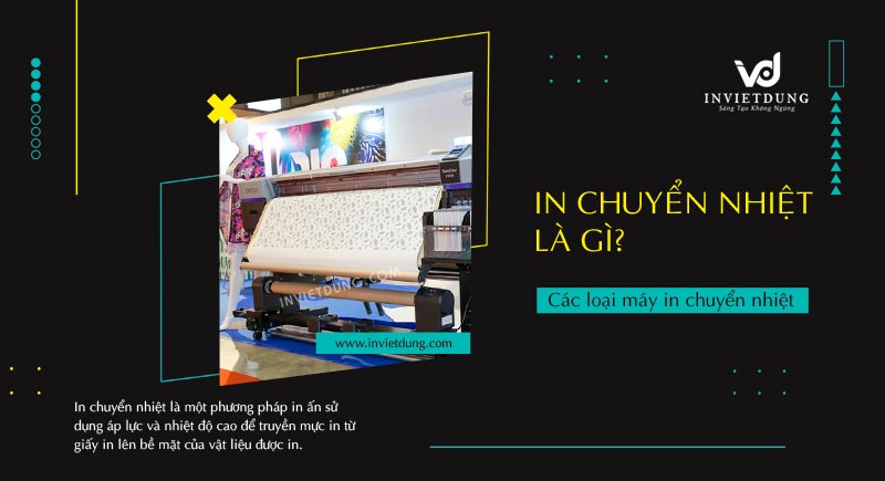 Tìm hiểu khái niệm in chuyển nhiệt là gì