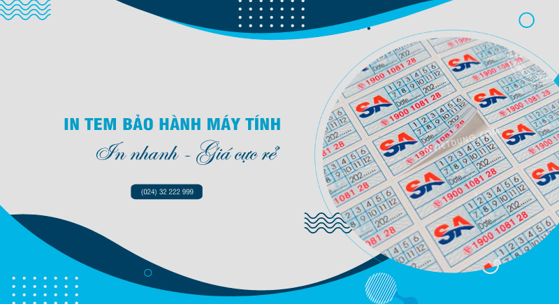 In tem bảo hành máy tính
