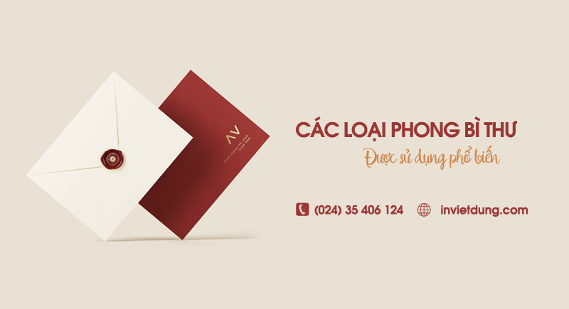 Tổng hợp các loại phong bì được sử dụng phổ biến hiện nay