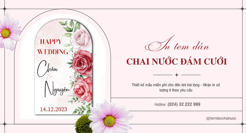 Dịch vụ in tem dán chai nước đám cưới, đám hỏi theo yêu cầu