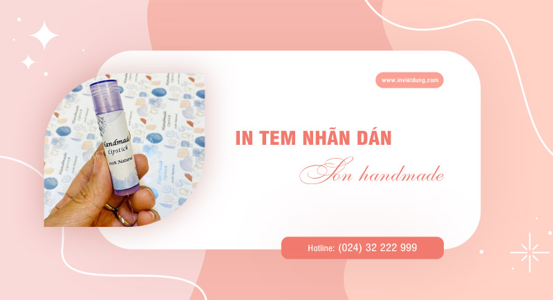 In tem dán thân son handmade