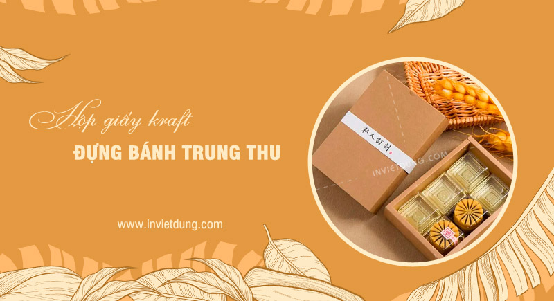 Top 10+ mẫu hộp bánh trung thu giấy kraft thiết kế đẹp