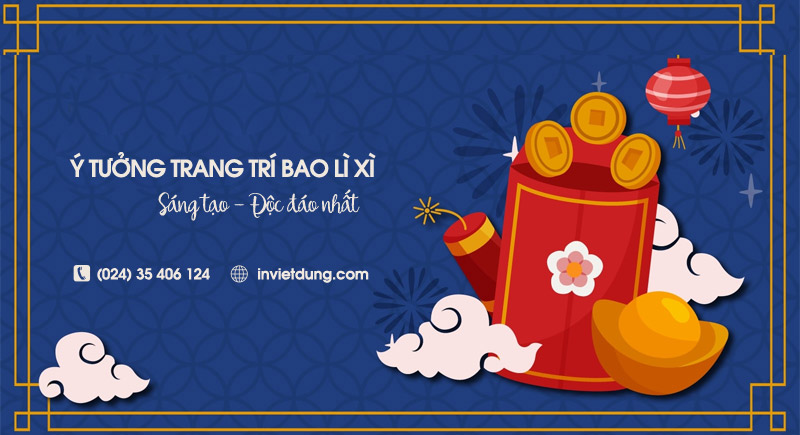 Top 10 ý tưởng trang trí bao lì xì Tết độc đáo và sáng tạo