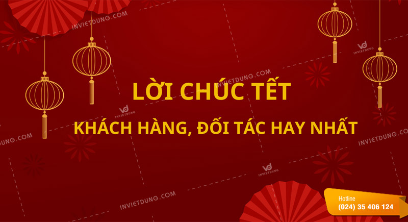 Các lời chúc trên thiệp Tết dành cho doanh nghiệp, đối tác, khách hàng