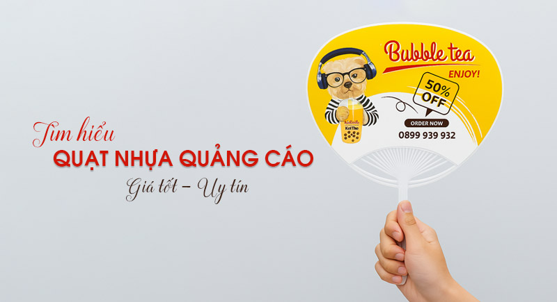 Quạt nhựa cầm tay quảng cáo là gì? Lợi ích & ứng dụng