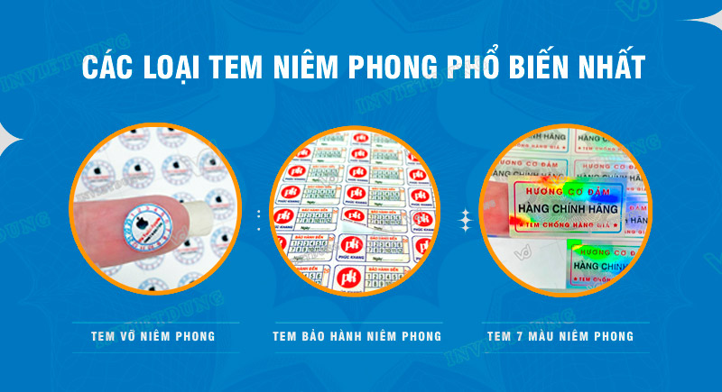 Các loại tem niêm phong phổ biến nhất hiện nay