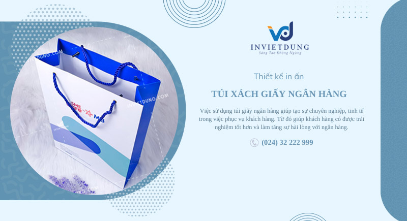 Dịch vụ in túi giấy ngân hàng giá rẻ theo yêu cầu tại Hà Nội